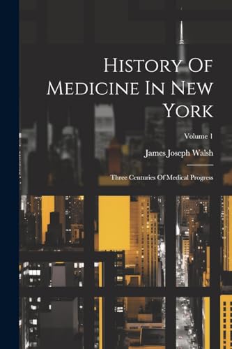 History Of Medicine In New York