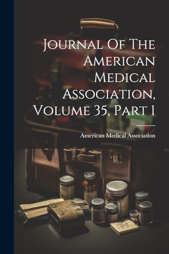 Journal Of The American Medical Association, Volume 35, Part 1