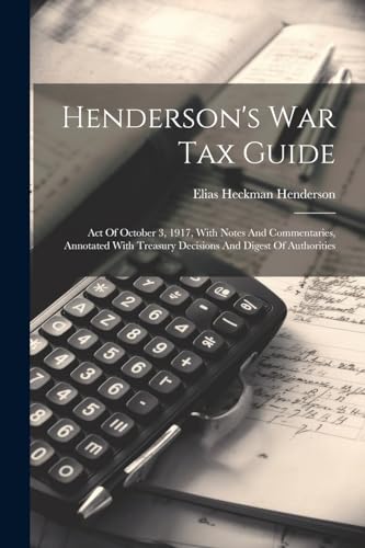 Henderson's War Tax Guide