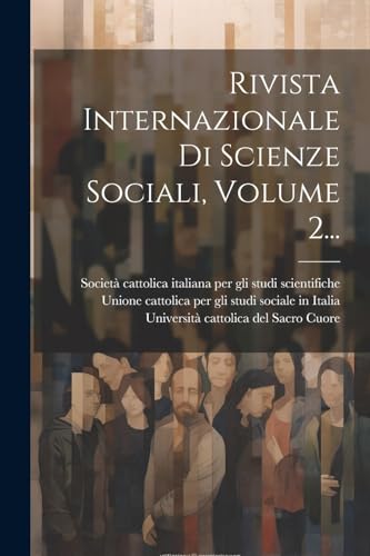 Rivista Internazionale Di Scienze Sociali, Volume 2...