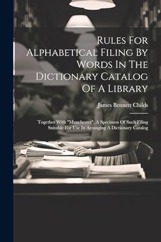 Rules For Alphabetical Filing By Words In The Dictionary Catalog Of A Library