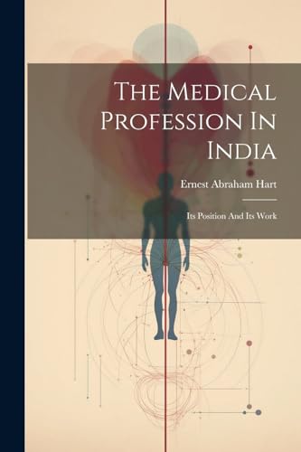 The Medical Profession In India
