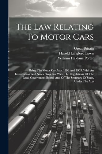 The Law Relating To Motor Cars