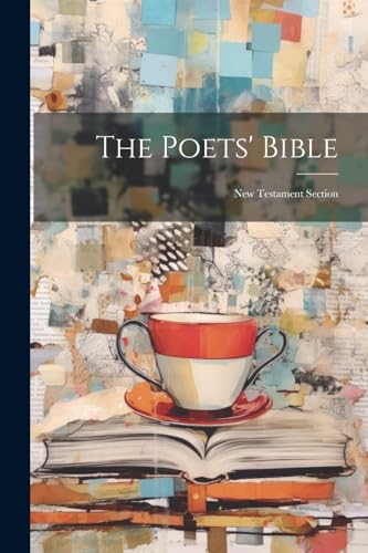 The Poets' Bible