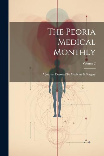 The Peoria Medical Monthly