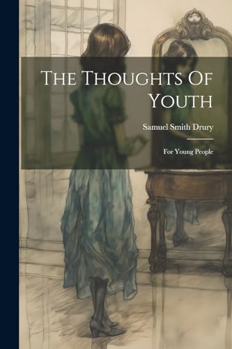 The Thoughts Of Youth