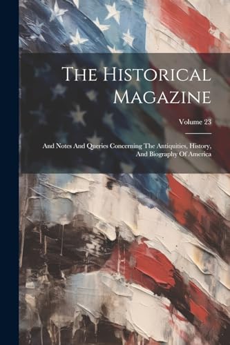 The Historical Magazine