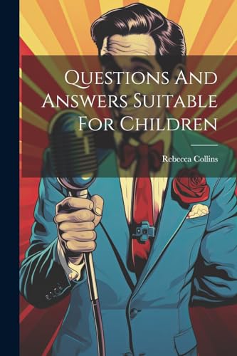 Questions And Answers Suitable For Children