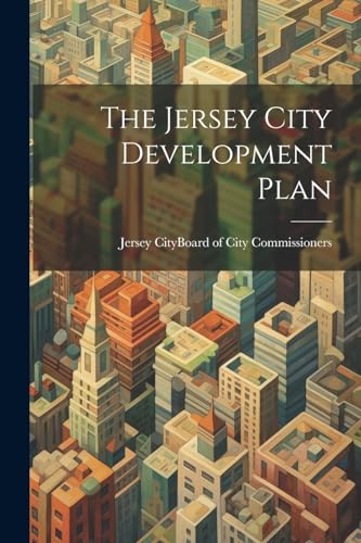 The Jersey City Development Plan