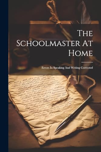 The Schoolmaster At Home