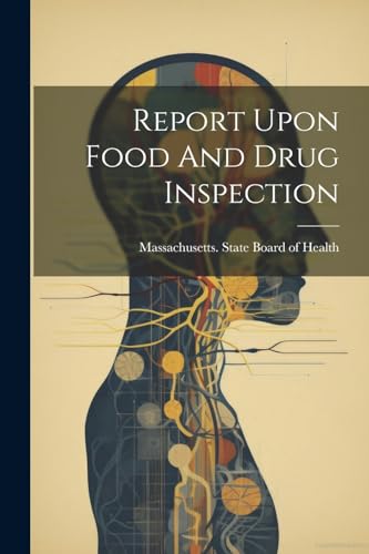 Report Upon Food And Drug Inspection