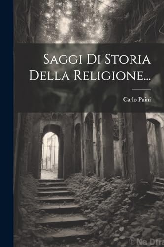 Saggi Di Storia Della Religione...