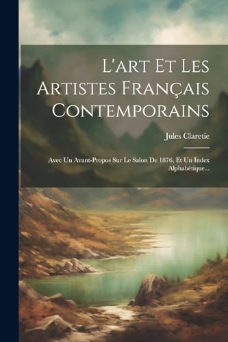 L'art Et Les Artistes Français Contemporains