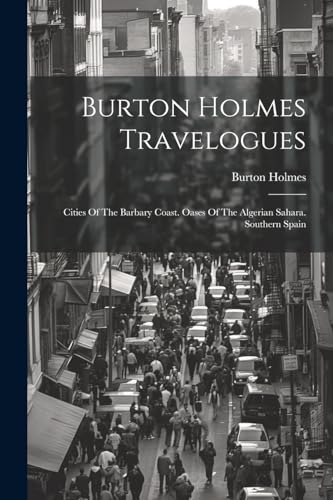 Burton Holmes Travelogues
