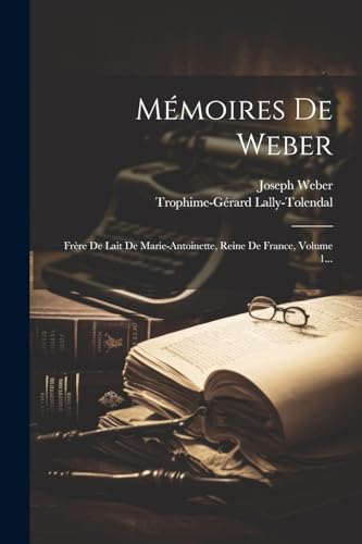 Mémoires De Weber
