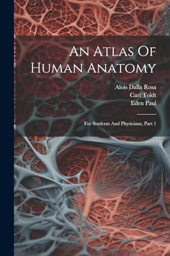 An Atlas Of Human Anatomy