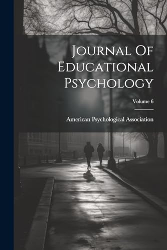 Journal Of Educational Psychology; Volume 6