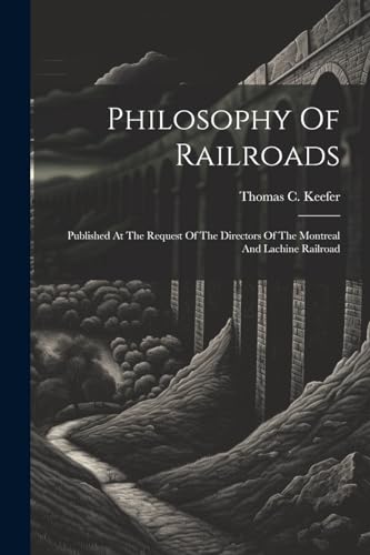 Philosophy Of Railroads