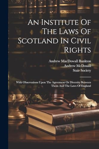 An Institute Of The Laws Of Scotland In Civil Rights