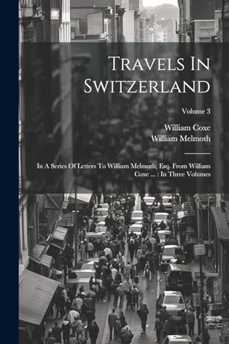Travels In Switzerland