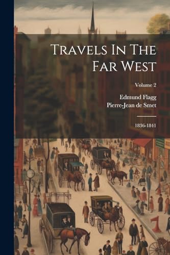 Travels In The Far West