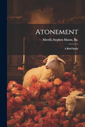 Atonement; a Brief Study