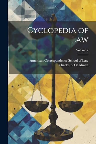 Cyclopedia of Law; Volume 2