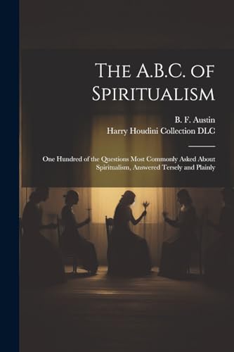 The A.B.C. of Spiritualism