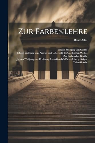 Zur Farbenlehre; Band Atlas