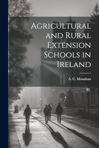 Agricultural and Rural Extension Schools in Ireland