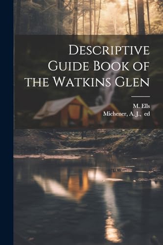 Descriptive Guide Book of the Watkins Glen
