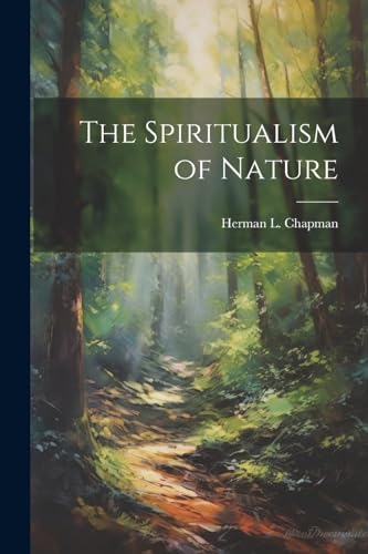 The Spiritualism of Nature