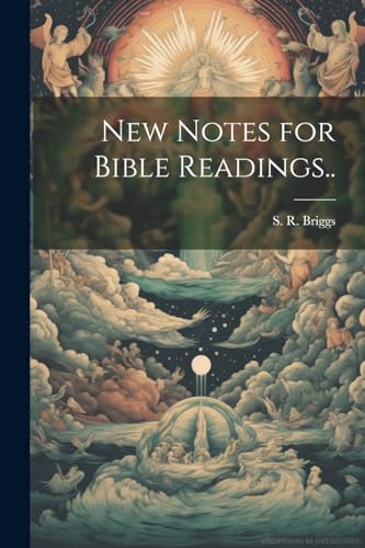 New Notes for Bible Readings..