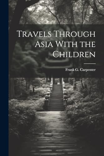 Travels Through Asia With the Children