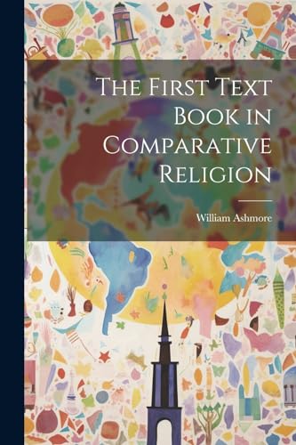 The First Text Book in Comparative Religion