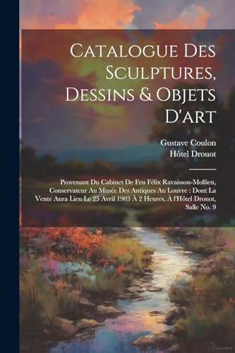 Catalogue des sculptures, dessins & objets d'art