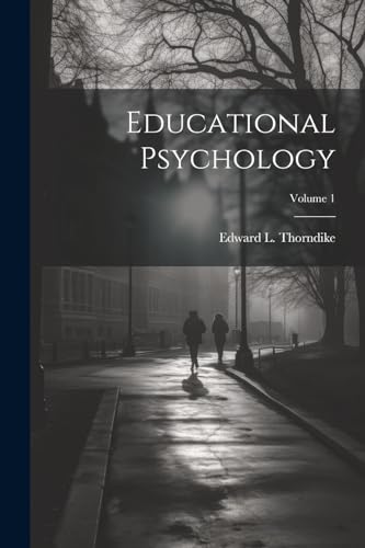 Educational Psychology; Volume 1
