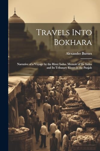Travels Into Bokhara