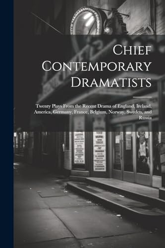 Chief Contemporary Dramatists