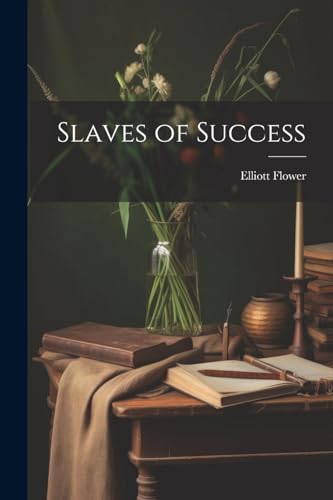 Slaves of Success