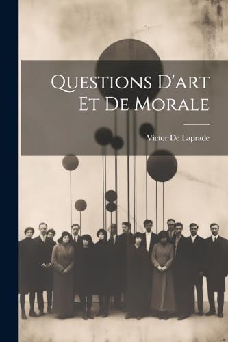 Questions D'art Et De Morale