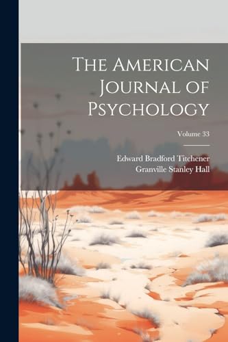 The American Journal of Psychology; Volume 33