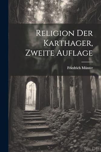Religion Der Karthager, Zweite Auflage