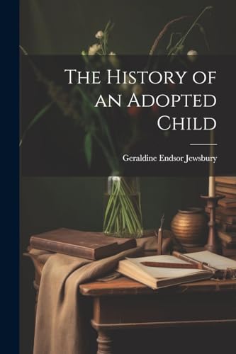 The History of an Adopted Child