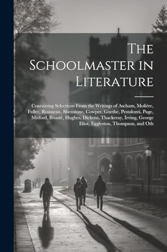 The Schoolmaster in Literature