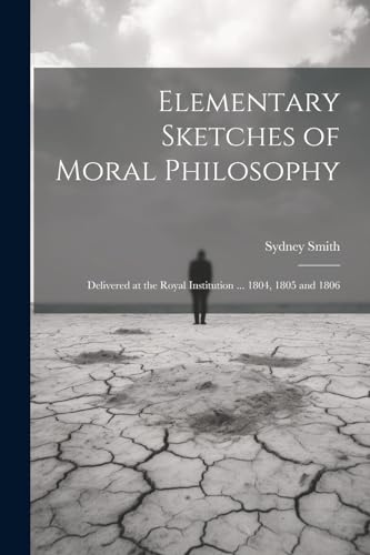 Elementary Sketches of Moral Philosophy