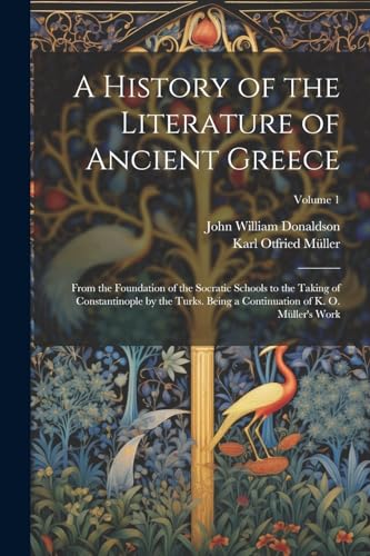 A History of the Literature of Ancient Greece