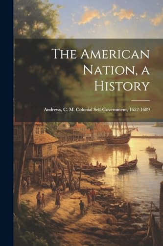 The American Nation, a History