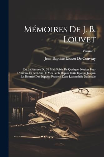 Mémoires De J. B. Louvet