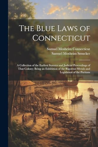 The Blue Laws of Connecticut